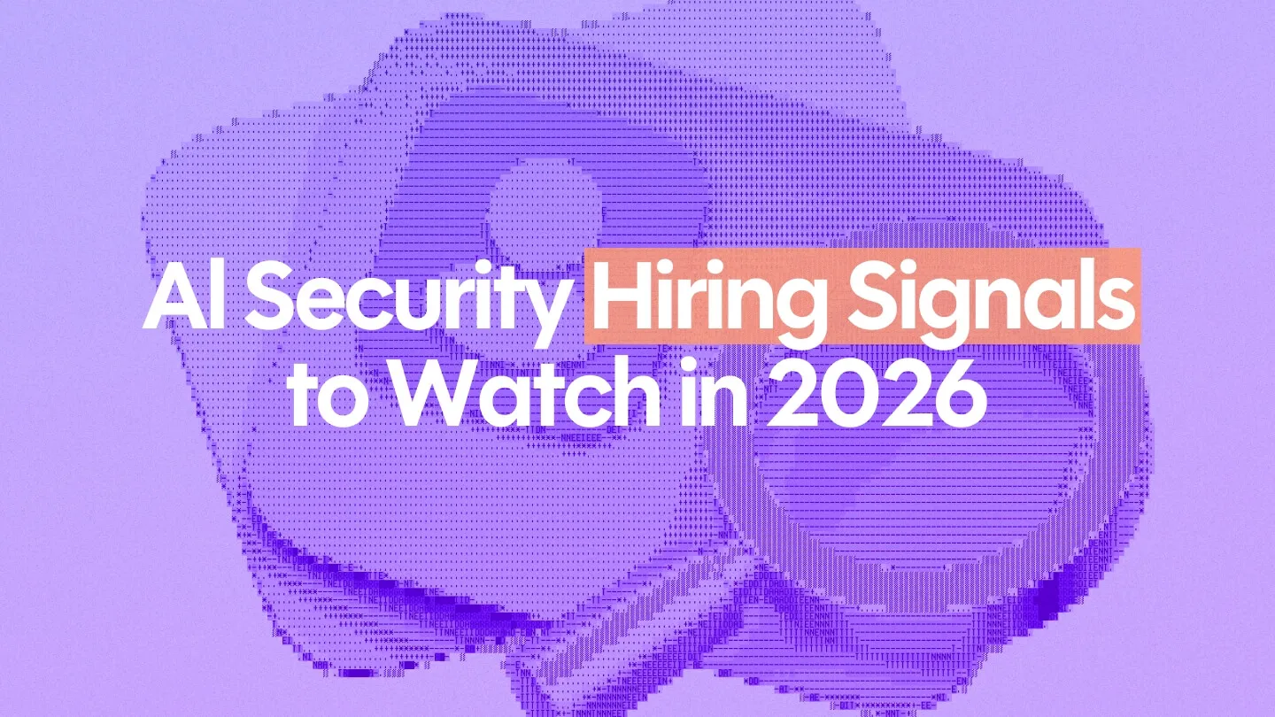 AI security hiring signals to watch in 2026 — spot security talent moves early